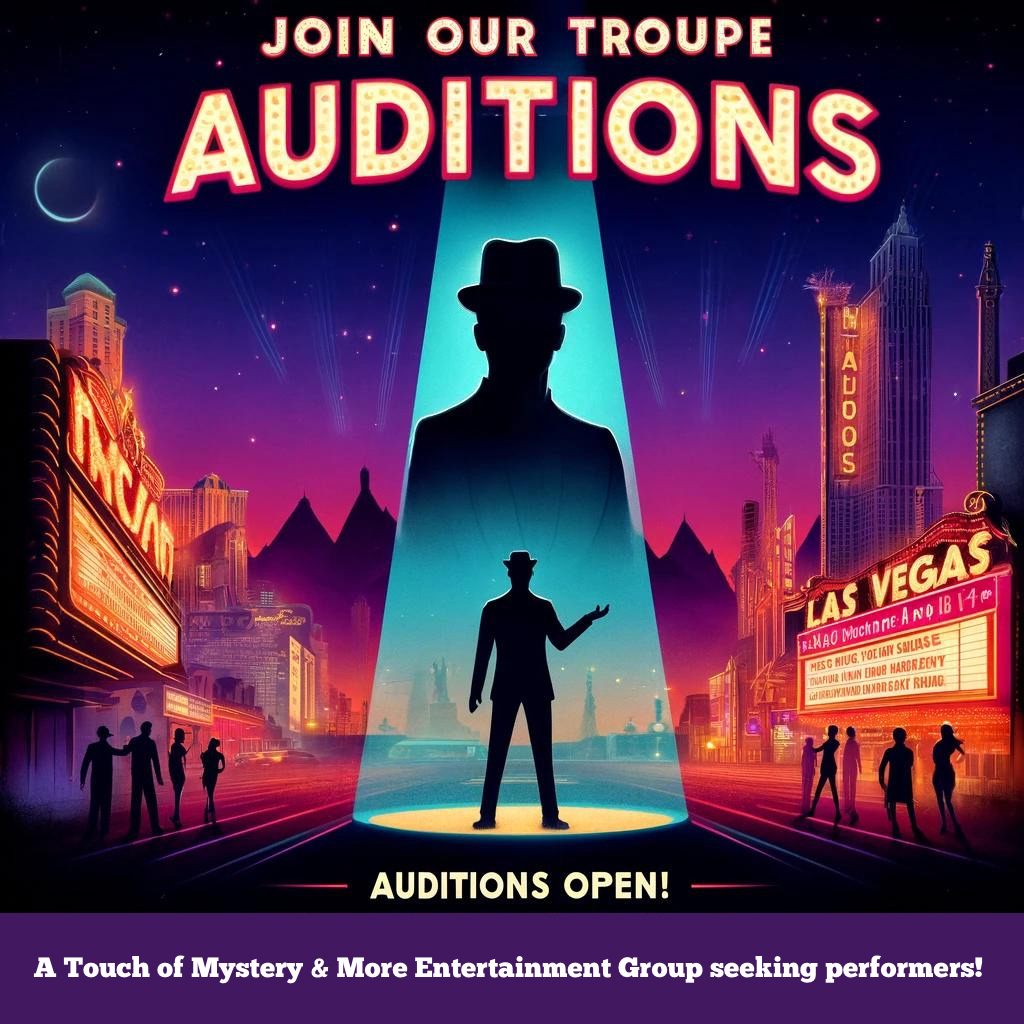 Audition Opportunity for actors with A Touch of Mystery & More Entertainment Group in Sin City, Las Vegas, Nevada!